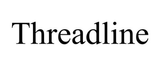 THREADLINE