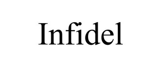 INFIDEL