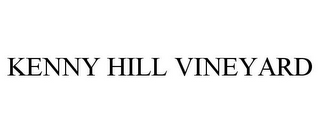 KENNY HILL VINEYARD
