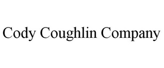 CODY COUGHLIN COMPANY