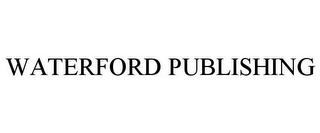 WATERFORD PUBLISHING