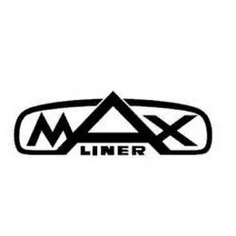 MAX LINER