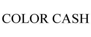 COLOR CASH