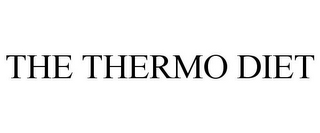 THE THERMO DIET