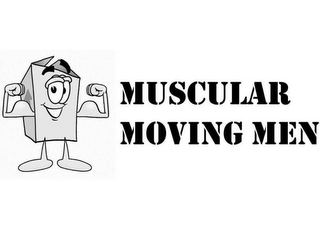 MUSCULAR MOVING MEN