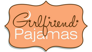 GIRLFRIEND PAJAMAS