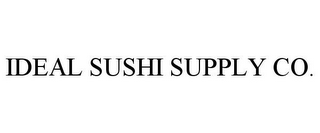 IDEAL SUSHI SUPPLY CO.