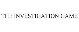 THE INVESTIGATION GAME