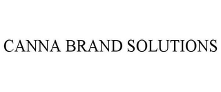 CANNA BRAND SOLUTIONS