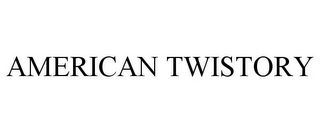 AMERICAN TWISTORY