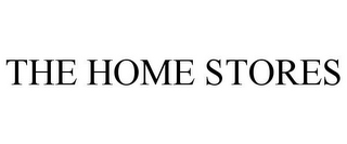 THE HOME STORES