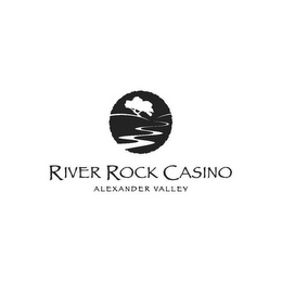 RIVER ROCK CASINO ALEXANDER VALLEY