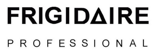 FRIGIDAIRE PROFESSIONAL