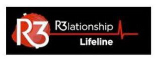 R3 R3LATIONSHIP LIFELINE