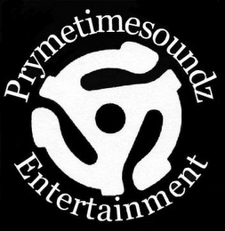 PRYMETIMESOUNDZ ENTERTAINMENT