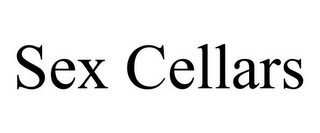 SEX CELLARS