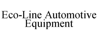 ECO-LINE AUTOMOTIVE EQUIPMENT