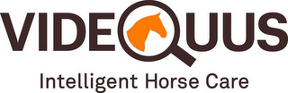 VIDEQUUS INTELLIGENT HORSE CARE