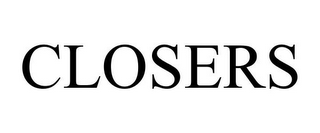 CLOSERS