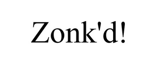 ZONK'D!