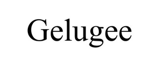 GELUGEE