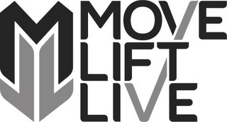 MLL MOVE LIFT LIVE