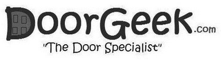 DOOR GEEK.COM "THE DOOR SPECIALIST"