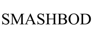 SMASHBOD