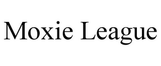 MOXIE LEAGUE