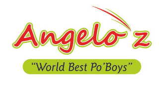 ANGELO'Z "WORLD BEST PO'BOYS"