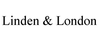 LINDEN & LONDON