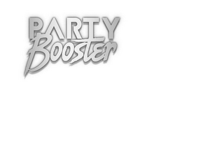 PARTY BOOSTER