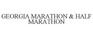 GEORGIA MARATHON & HALF MARATHON