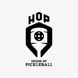 HOP HOUSE OF PICKLEBALL