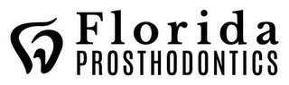 FLORIDA PROSTHODONTICS