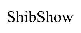 SHIBSHOW