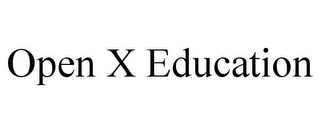 OPEN X EDUCATION