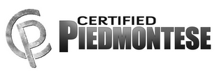 CP CERTIFIED PIEDMONTESE