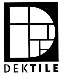 D DEKTILE