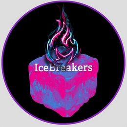 ICEBREAKERS