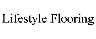 LIFESTYLE FLOORING