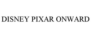 DISNEY PIXAR ONWARD