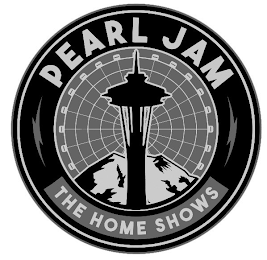 PEARL JAM THE HOME SHOWS