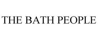 THE BATH PEOPLE