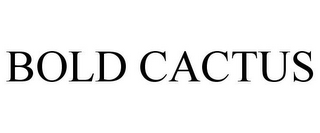 BOLD CACTUS