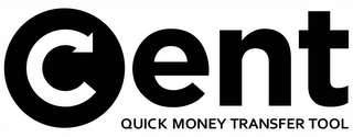 CENT QUICK MONEY TRANSFER TOOL