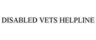 DISABLED VETS HELPLINE