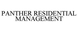 PANTHER RESIDENTIAL MANAGEMENT