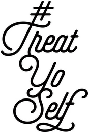 #TREATYOSELF