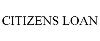 CITIZENS LOAN